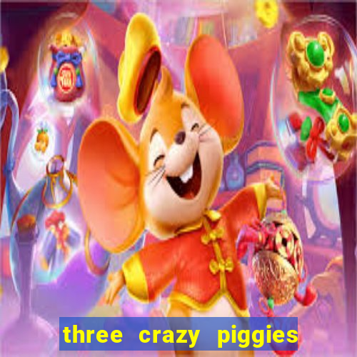 three crazy piggies onde jogar